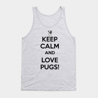 Keep Calm and Love Pugs Tank Top